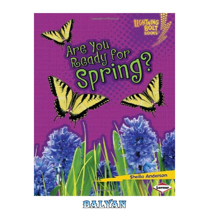 دانلود کتاب Are You Ready for Spring  (Lightning Bolt Books – Our Four Seasons)